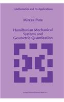 Hamiltonian Mechanical Systems and Geometric Quantization
