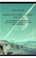 Alpha Et Omega - Les 7 Sceaux