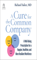 Cure for the Common Company