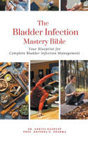 Bladder Infection Mastery Bible