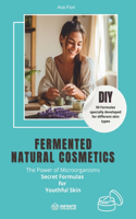 Fermented natural cosmetics