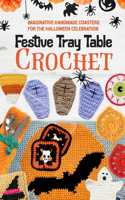 Festive Tray Table Crochet