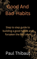 Good And Bad Habits