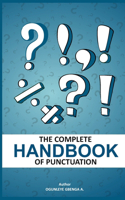 Complete Handbook of Punctuation