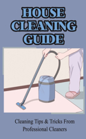 House Cleaning Guide