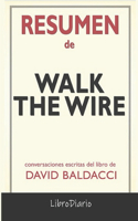 Resumen De Walk The Wire de David Baldacci