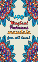 +90 Magical Patterns mandala for all level