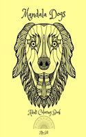Mandala Dogs, Adult Coloring Book