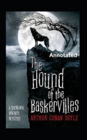 The Hound of the Baskervilles Annotated
