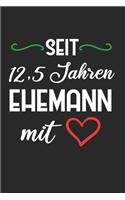 Seit 12,5 Jahren Ehemann Mit: Petersilienhochzeit & Petersilien Notizbuch 6'x9' Liniert Geschenk für Hochzeitstag & Ehemann