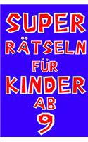 Das Dicke Rätselbuch Für Kinder Ab 9 Jahre