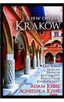 few days in Krakow