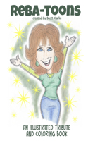 Reba-toons, An Illustrated Tribute and Coloring book