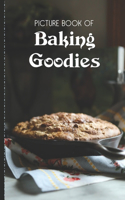 Picture Book Of Baking Goodies