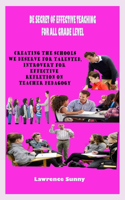 de Secret of Effective Teaching for All Grade Level
