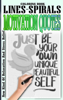 Motivation Quotes Lines & Spirals Coloring Book