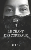 Chant Des Corbeaux