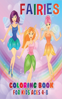 Fairies Coloring Book for Kids Ages 4-8: Fantasy Kids Coloring Book of Mythical Fairies