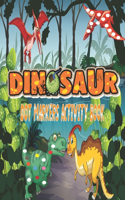Dinosaurs Dot Markers Activity Book