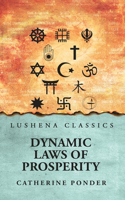 Dynamic Laws of Prosperity