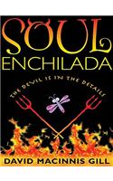 Soul Enchilada