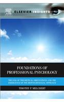 Foundations of Professional Psychology: The End of Theoretical Orientations and the Emergence of the Biopsychosocial Approach