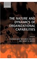 Nature and Dynamics of Organizational Capabilities