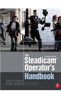 The Steadicam® Operator's Handbook