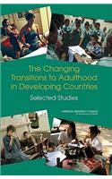 Changing Transitions to Adulthood in Developing Countries