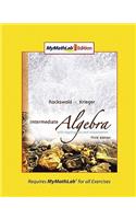 Intermediate Algebra with Applications & Visualization, Mylab Math Edition