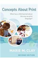 Concepts about Print, Second Edition: What Has a Child Learned about the Way We Print Language?