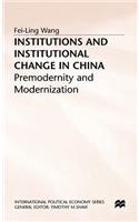 Institutions and Institutional Change in China