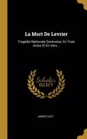 Mort De Levrier