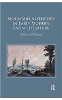 Mountain Aesthetics in Early Modern Latin Literature