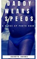 Daddy Wears Speedos
