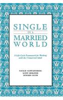 Single in a Married World