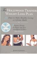 The Hollywood Trainer Weight-Loss Plan: 21 Days to Make Healthy Living a Lifetime Habit(English)