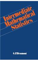 Intermediate Mathematical Statistics
