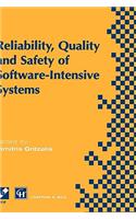 Reliability, Quality and Safety of Software-Intensive Systems