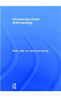 Introducing Urban Anthropology