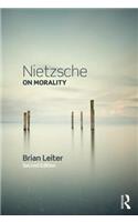 Nietzsche on Morality