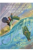 Trouble with Magic
