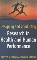 Designing and Conducting Research in Health and Human Performance