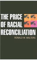Price of Racial Reconciliation