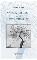 Value, Respect, and Attachment