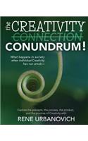 The Creativity Connection/Conundrum