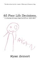 65 Poor Life Decisions.