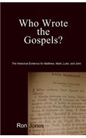 Who Wrote the Gospels?