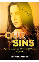 Our SINS