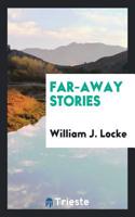 Far-Away Stories